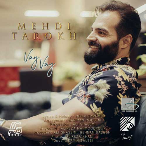 دانلود آهنگ مهدی تارخ وای وای 